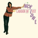 Nick Lowe - Labour of Lust (PINK VINYL)