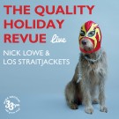 Nick Lowe & Los Straitjackets - Quality Holiday Revue Live - LP