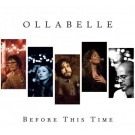 Ollabelle - Before This Time - Bundle