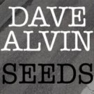 Dave Alvin - Seeds - DIGITAL