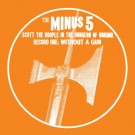 The Minus 5 - Without A Gun - Digital Album