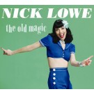 Nick Lowe - The Old Magic (10th Anniversary Edition)