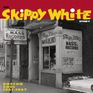 Various Artists - The Skippy White Story:  Boston Soul 1961-1967 - CD and LP