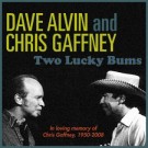 Dave Alvin - Two Lucky Bums (Memorial Edition) - DIGITAL