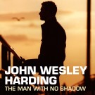 John Wesley Harding - The Man With No Shadow (First Edition)